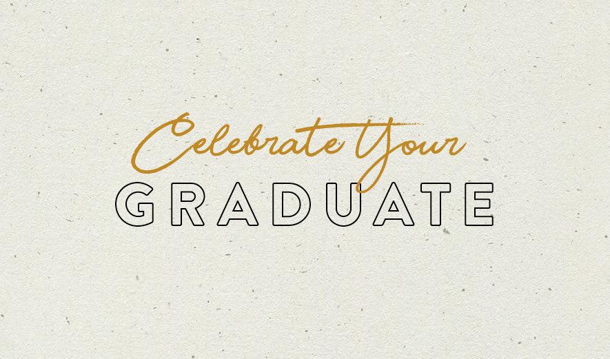 Celebrate your graduate